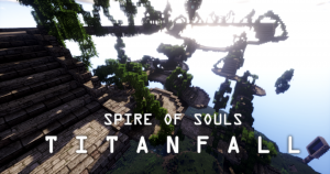 Spire of Souls: Titanfall